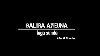 Overlay 30detik Lagu Sunda Langlayangan||Viral di TikTok 😱 ||Salira Ayeuna #overlay #lagusunda #fyp