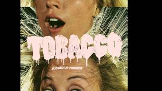 Tobacco - Backwoods Altar [HQ]