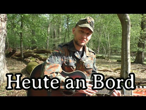 German Soldier Sings - Heute an Bord, morgen gehts fort [Liederbuch der Bundeswehr]