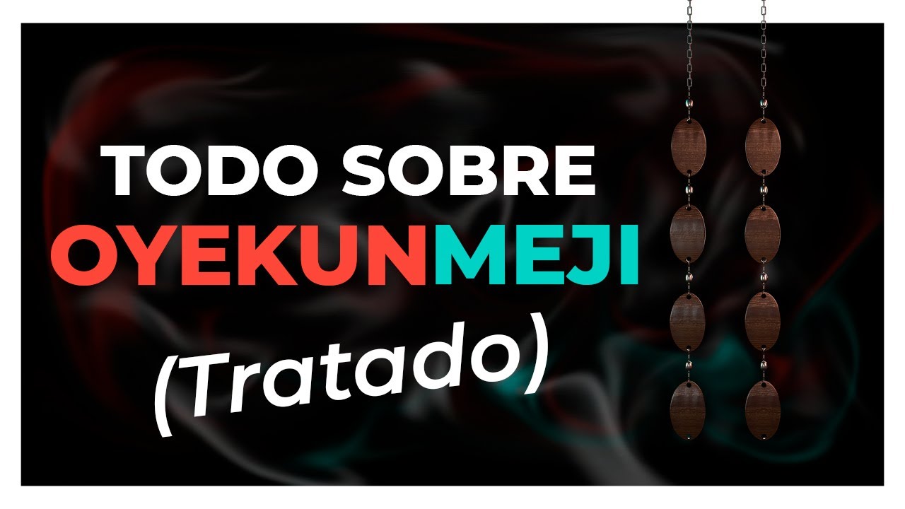 TRATADO del Signo u Odu de Ifa OYEKUN MEYI 📖 DICE IFA, consejos, refranes y SECRETOS.