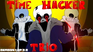 Preview Ep 2.5 Time Hacker Trio vs Player