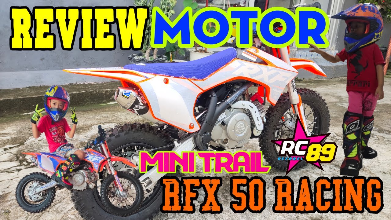 Review motor mini trail 50cc RXF RACING 4tak