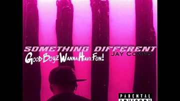 Jay Compo - Something Different (Good boys wanna have fun!) (Official Audio) prod by. 4fam