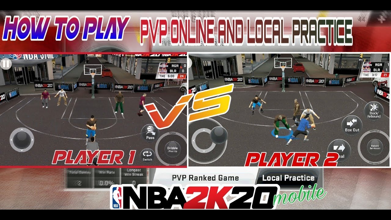 How to Play PVP Online and Local Practice in Run the Streets Mode- Nba 2K20 Mobile