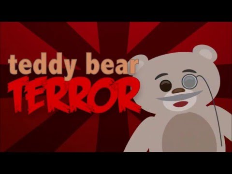 Teddy Bear Terror