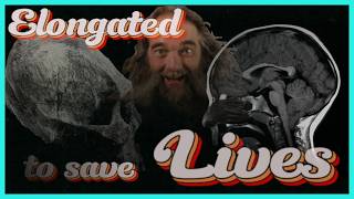 How Elongated Skulls Saved Lives Copying Neanderthal Skulls