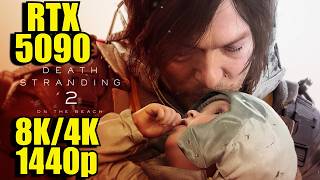Death Stranding 2 RTX 5090 OC | 8K - 4K - 1440p DLAA/DLSS 4.5  MFG 2x/3x/4x RayTracing Maxed Out