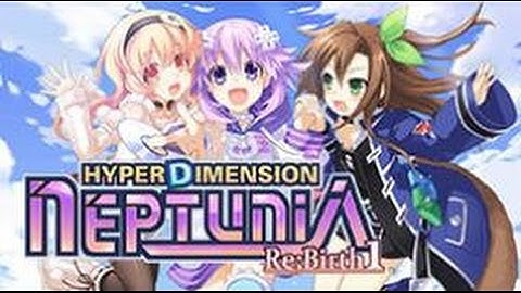 Hyperdimension Neptunia Re;Birth 1 Playthrough Part 4 - Traveling to Lastation!