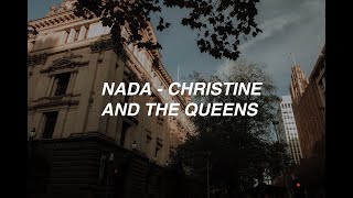 Nada - Christine and the Queens (lyrics)