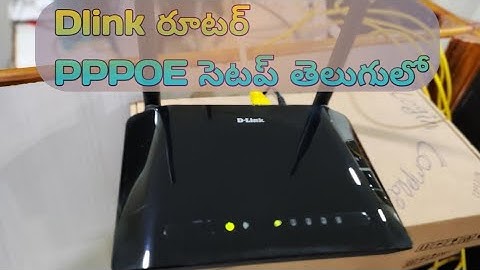 dlink dir615 easy setup | dlink pppoe configuration video in telugu