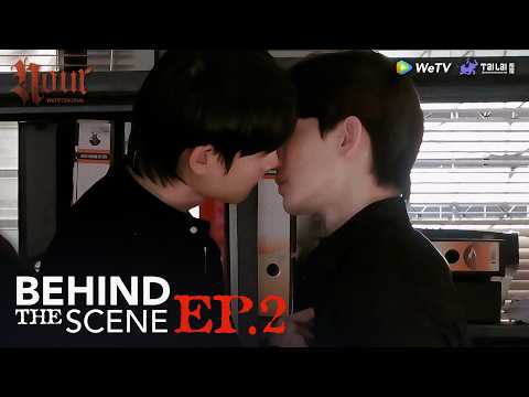 [Behind The Scene] WeTV Original "NOUR" The Series | EP.2