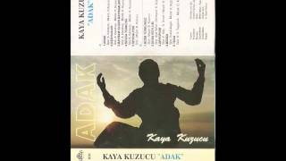 Anadolum - Kaya Kuzucu