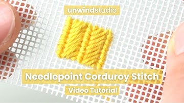 How to Needlepoint Corduroy Stitch - Video Tutorial
