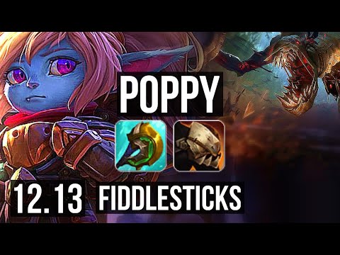 POPPY vs FIDDLESTICKS (JNG) | 8/1/4, 1.7M mastery, Legendary | NA Master | 12.13