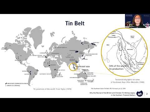 Lecture: Why the Revival of the British and Chinese Tin Mining Legacy in Southern Thailand Matters