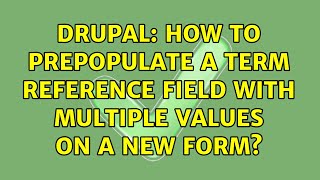 Drupal: How to prepopulate a term reference field with multiple values on a new form?