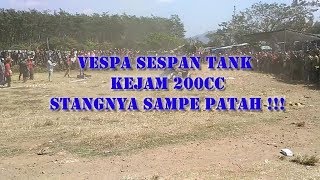Balap Vespa Tank Mesin 200cc