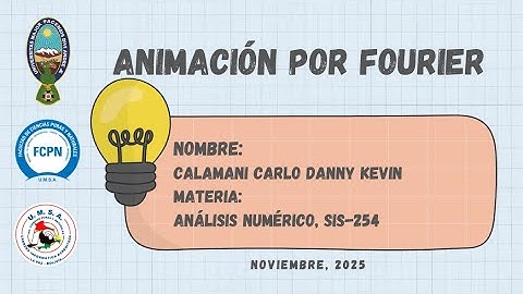 DESAFIO: ANIMACION POR FOURIER SIS-254