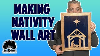 Making Nativity Wall Art / Woodworking Project