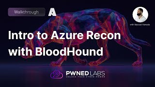 Intro to Azure Recon with BloodHound | Walkthrough | Pwned Labs