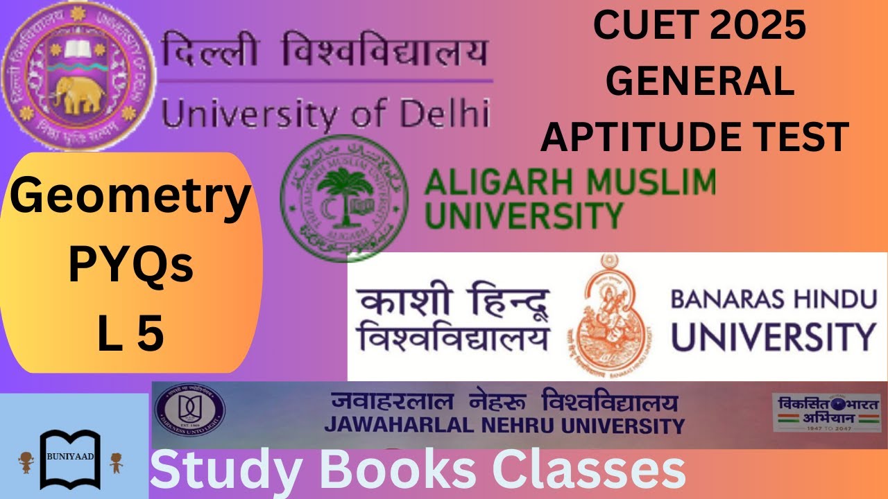 CUET 2025 | UG | General Aptitude Test | Geometry | PYQs | Lecture 5 ...