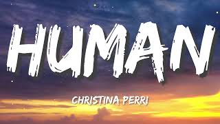 Human - Christina Perri (Lyrics)