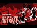 Find Your One Way Theme Of Sol Badguy Guilty Gear Music Video Find Your One Way Theme Of Sol Badguy Guilty Gear Music Video