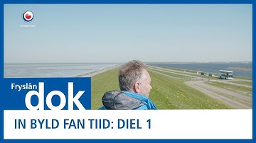 FRYSLAN DOK: 50 jier Lauwersmar (Diel 1: In byld fan tiid)