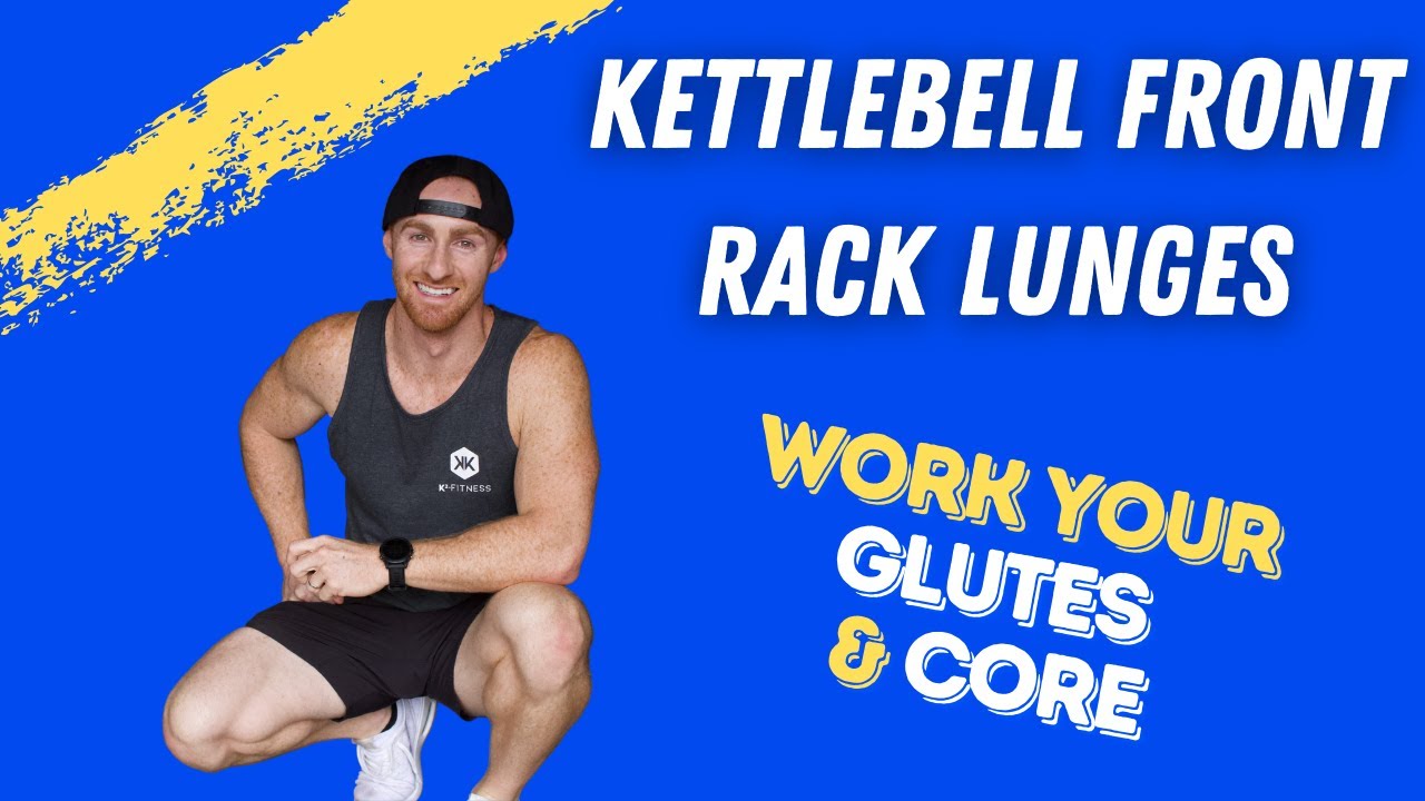 Kettlebell Front Rack Lunge | K Squared Fitness - YouTube