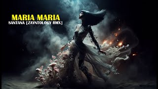 Maria Maria – Santana (ZAYNTOLOGY Cover-Version) | Afro House