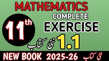 Class 11th Math New Book Exercise 1.1 | 1st Year Math Exercise 1.1 | Grade Eleven Math Ex 1.1