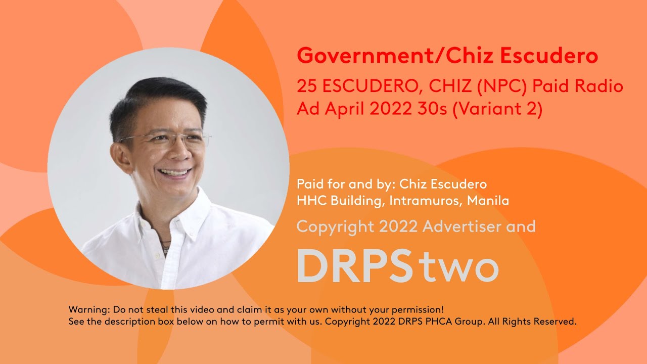 ESCUDERO CHIZ NPC Paid Radio Ad April 2022 30s Variant 2 YouTube