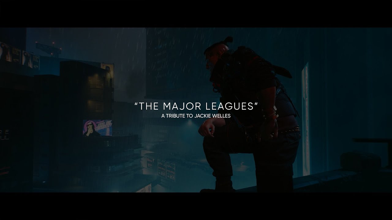 Cyberpunk 2077 | Jackie Welles Tribute | The Major Leagues
