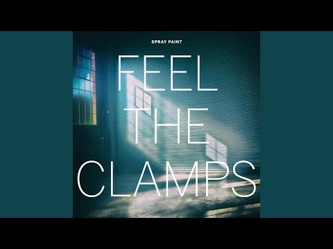 Spray Paint (2) — Feel the Clamps