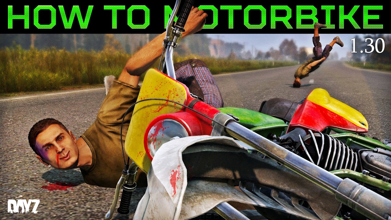 DayZ Motorbikes Are Completely Unhinged