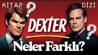 Dexter Dizisi Ve Kitapları Arasındaki Şaşırtıcı Farklar