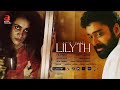 Lilyth 2022  new malayalam full movie 2022  suspense thriller full movie  shivani saya jitto