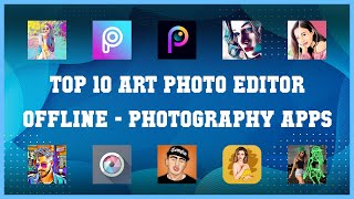 Top 10 Art Photo Editor Offline Android Apps screenshot 2