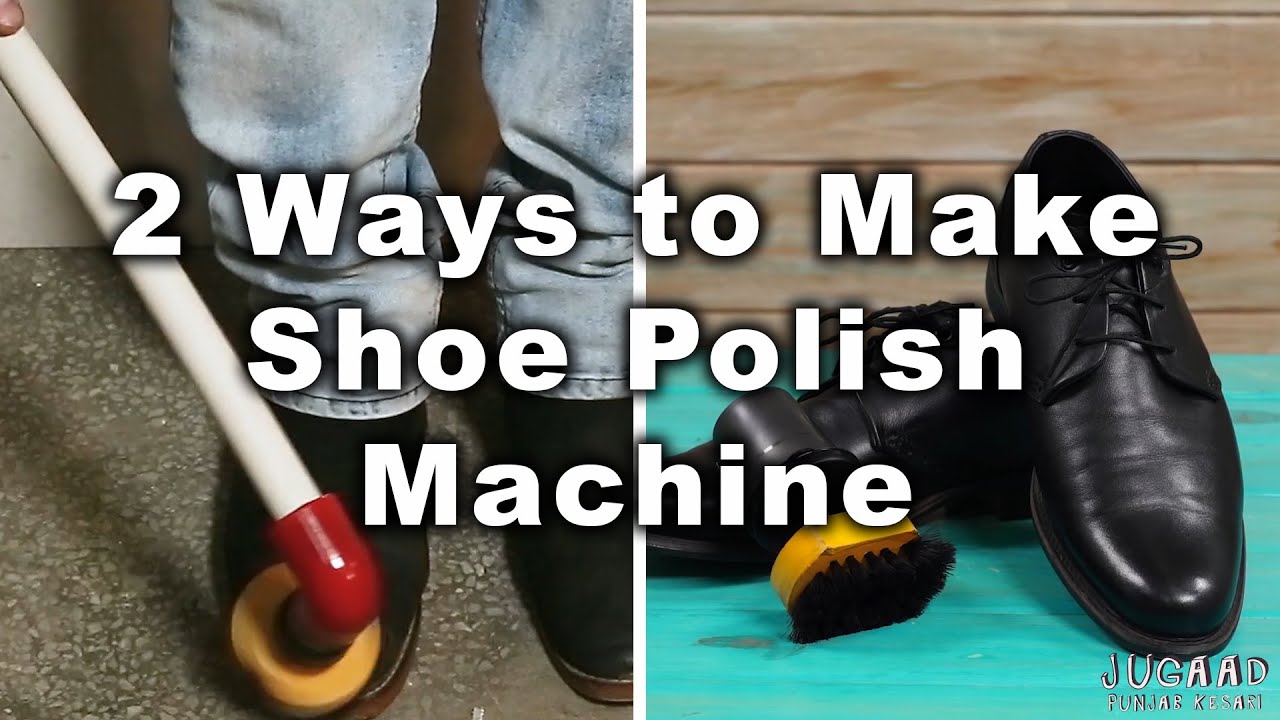 2 Ways to Make Shoe Polish Machine