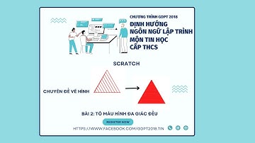 SCRATCH - Chuyên đề vẽ hình - Bài 2: Tô màu đa giác đều