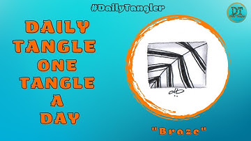 Daily Tangle -  Braze -  Pattern  Focus  | How to draw | #DailyTangler #Zentangle