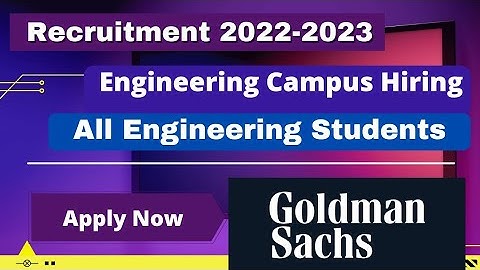 Goldman Sachs Off Campus Drive For 2022 Batch | Goldman Recruitment 2023 | Goldman Hiring 2022 Batch