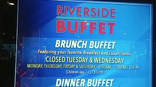 Lunch Time In Laughlin Nevada. Riverside Buffet. My First Time Eating Here.