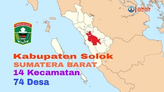 Kabupaten Solok, Sumatera Barat, 14 Kecamatan, 74 Desa @JunJunChannel 