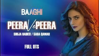 Peera Ve Peera | Baaghi - OST (Full Song) | Shuja Haider | Saba Qmar | Pakistani drama