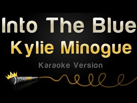 Kylie Minogue - Into the Blue (Karaoke Version)