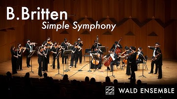 B. Britten Simply Symphony, Op.4 | Wald Ensemble 발트앙상블
