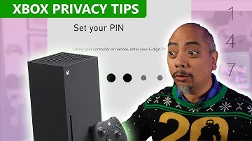 Xbox Privacy Tips