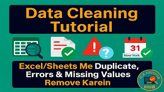 Data Cleaning Tutorial | Excel/Sheets Me Duplicate, Errors & Missing Values Remove Karein