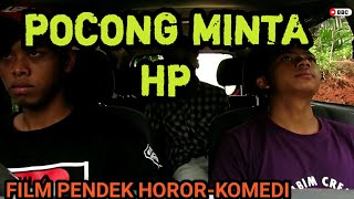 POCONG MINTA HP || FILM PENDEK HOROR KOMEDI EDISI IDUL FITRI #BOLOHO